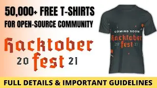 Hacktoberfest 2021 FREE T-SHIRT | Win free T-shirts & Swags! | Contribute to Open Source #freeSwags