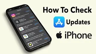 How To Check For App Updates On iPhone?