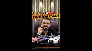 Formula to Buy Your Dream Car