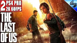 Прохождение The Last Of Us Remastered ➤ Часть 2 ➤ Одни из Нас Ремастер ➤ PS4 Pro 2K 60FPS