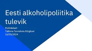 Eesti alkoholipoliitika tulevik