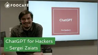 ChatGPT for Hackers - Sergei Zaiats