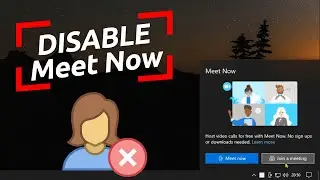 How To Disable Meet Now