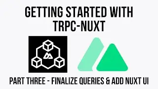 tRPC Nuxt Part 3 - Database Queries and Nuxt UI