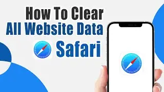 How To Clear All Website Data From Safari On Iphone