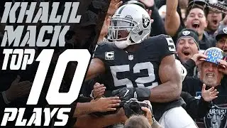 Khalil Mack Top 10 Plays of the 2016 Season | Oakland Raiders | NFL Highlights