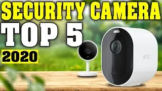 TOP 5: Best Outdoor Security Camera 2020