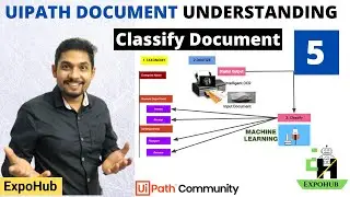 UiPath Document Understanding #5 | Classify | ExpoHub | By Rakesh