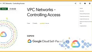 Qwiklabs: VPC Networks Controlling Access [GSP213] | #GoogleCloudReady