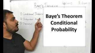 Tutorial 47- Bayes Theorem| Conditional Probability- Machine Learning