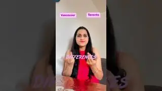 Vancouver and Toronto | Toronto | Vancouver in Canada | difference between Vancouver and Toronto