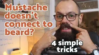 Mustache doesn't connect to beard | The 4 things you can do about it!