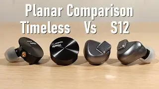 7hz Timeless Vs LETSHUOER S12 Planar Comparison