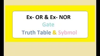 Difference Between Exclusive OR & Exclusive NoR Gate