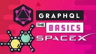 GraphQL Basics - Build an app with the SpaceX API