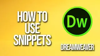 How To Use Snippets Dreamweaver Tutorial