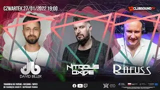 Nitrous Oxide & Rafuss & David Biller live !   Clubsound TV ! Episode 051