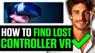 How To Find Your Lost Controller VR (2024) - Step by Step