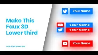 Make This 3D Lower Third In Alight Motion || Tutorial || Vimal Junior Pro