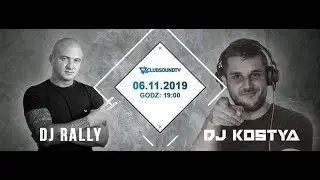 Rally & Kostya live ! Clubsound TV ! 06.11.2019 r.