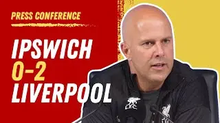 Ipswich 0-2 Liverpool | Arne Slot Press Conference