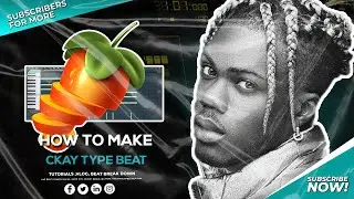 [FREE FLP/MIDI] How To Create Soulful Afro Beats From Scratch | Ckay Felony Type Beat | FL Studio