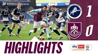 Defeat At The Den | HIGHLIGHTS | Millwall 1-0 Burnley