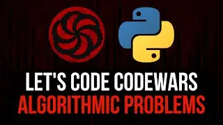 This One Took Some Time... | Lets Code Codewars