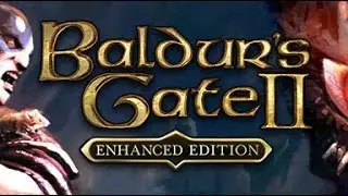 Baldurs Gate 2 Enhanced Edition Full Game - Longplay Walkthrough No Commentary