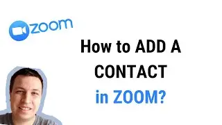 How to ADD A CONTACT in ZOOM?