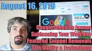 Google Indexing Issues Explained, Leasing Subdomains, Featured Snippet Removals & More