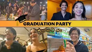 අපිත් එක්ක එන්න Graduation Party එකකට! | Sinhala Vlog | Julian & Rehana