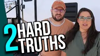 2 HARD TRUTHS about Full Time RVing & Travel Nursing