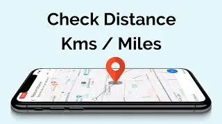 How To  Check Distance In Km or Miles In Google Maps?