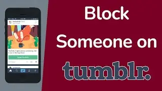 How to Block Someone on Tumblr App?