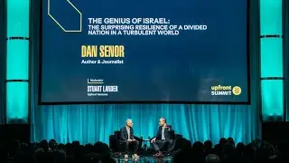 Author & Journalist Dan Senor on the Resilience of Israel | 2024 Upfront Summit