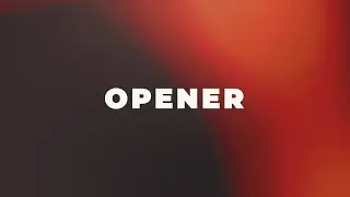 Typography Opener- Creative Opener