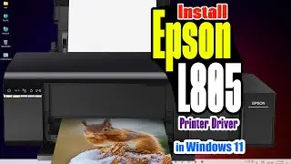 How to Download & Install Epson L805 Printer Driver in Windows 11 PC or Laptop