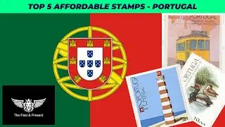 Top 5 Affordable Stamps - Portugal