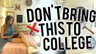 What You SHOULD and SHOULD NOT Bring To Your Dorm! College Packing!