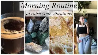 morning routine to raise you vibrations | morning routine Tal B