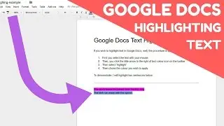 How to Highlight Text in Google Docs - 2017