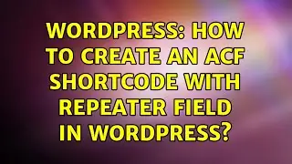 Wordpress: How to create an ACF shortcode with Repeater Field in WordPress?