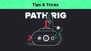 After Effects Tips & Tricks - Path Rig