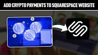 How To Add Crypto Payments To Your Squarespace Website 2024! (Full Tutorial)