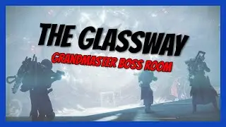 The Glassway Grandmaster Nightfall - Boss Room Encouter - Season 14