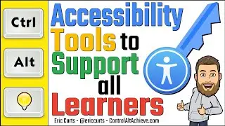 Accessibility Tools to Support all Learners