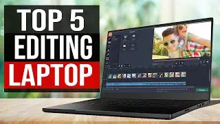 TOP 5: Best Laptop for Video Editing 2021