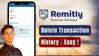 How to Delete Transaction History on Remitly !