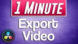 Davinci Resolve 15 - How to Export Video (BEST Render Settings for Youtube)